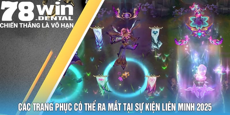 Các trang phục có thể ra mắt tại sự kiện Liên Minh 2025